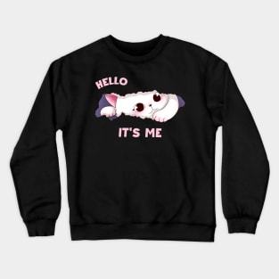 Hello, It's Me Crewneck Sweatshirt